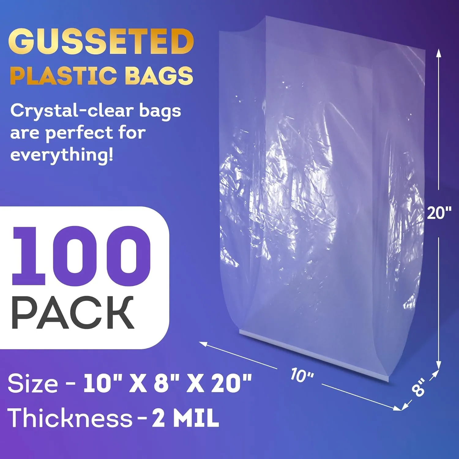 Clear Gusseted Poly Bags, 10 x 8 x 20 Inches. Pack of 100 Side Gusseted Plastic Bags with Open Top. Crystal Clear Baggies for Treats. Tear-Resistant 2 Mil Polyethylene Flat Bottom Bag