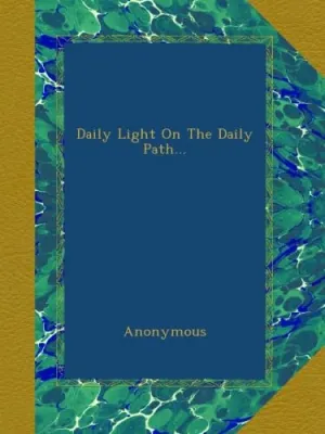 Daily Light On The Daily Path... Paperback – September 24, 2012