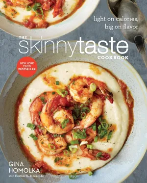The Skinnytaste Cookbook: Light on Calories, Big on Flavor Hardcover – September 30, 2014